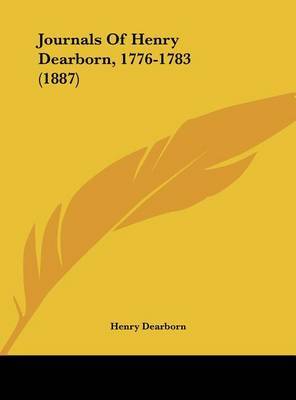 Journals of Henry Dearborn, 1776-1783 (1887) by Henry Dearborn image