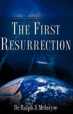 The First Resurrection by Ralph J. McIntyre image
