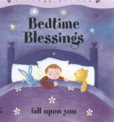 Bedtime Blessings on Hardback by Sophie Piper