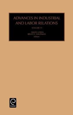 Advances in Industrial and Labor Relations on Hardback