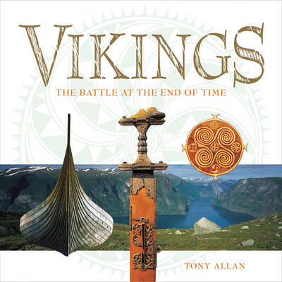 Vikings: Life, Myth & Art by Tony Allan image