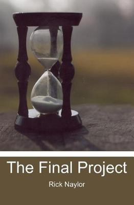 The Final Project by Rick Naylor image