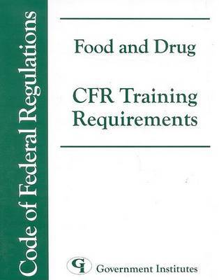 Food and Drug CFR Training Requirements by Government Institutes Research Group image