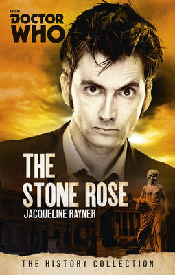 Doctor Who: The Stone Rose by Jacqueline Rayner image