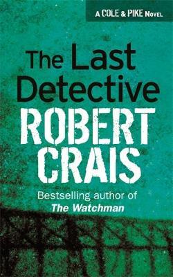 The Last Detective by Robert Crais image