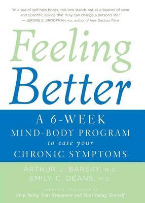 Feeling Better - was called Stop Being Your Symptoms And Start Being Yourself by Arthur Barsky image