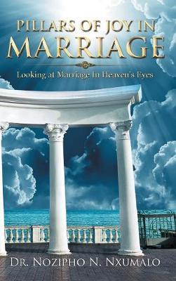 Pillars of Joy in Marriage by Dr Nozipho N Nxumalo image