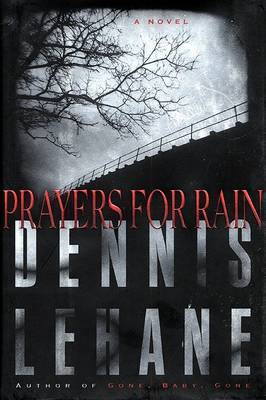 Prayers for Rain by Dennis Lehane image