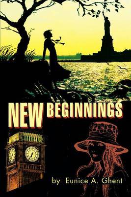 New Beginnings by Eunice A. Ghent image