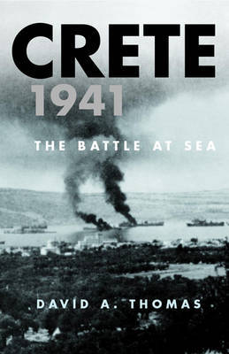 Crete 1941 by David A Thomas