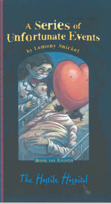 The Hostile Hospital by Lemony Snicket image