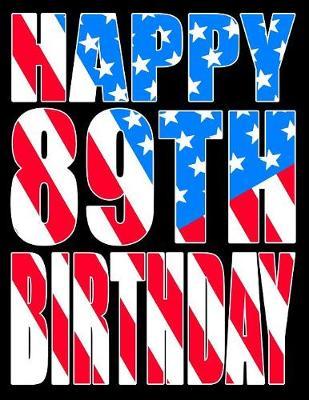 Happy 89th Birthday by Level Up Designs image