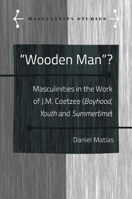 «Wooden Man»? on Hardback by Daniel Matias