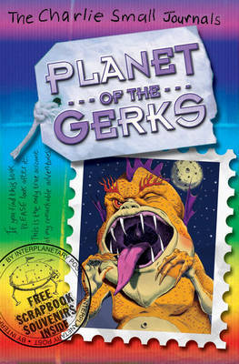Charlie Small Journals #09: Planet of the Gerks by Charlie Small image