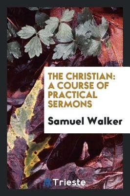 The Christian by Samuel Walker image