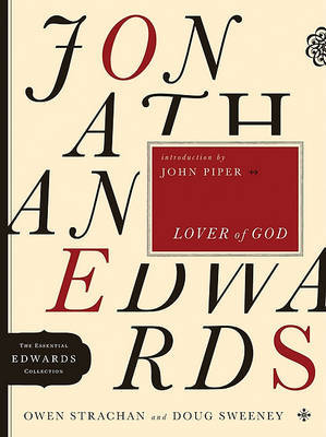 Jonathan Edwards, Lover of God by Owen Strachan image