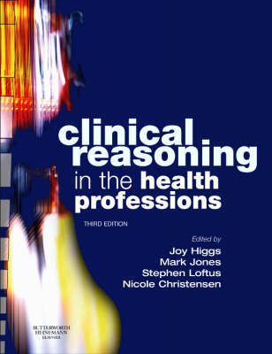 Clinical Reasoning in the Health Professions by Joy Higgs image