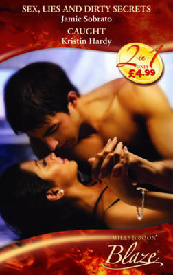 Sex, Lies and Dirty Secrets: Caught by Jamie Sobrato image