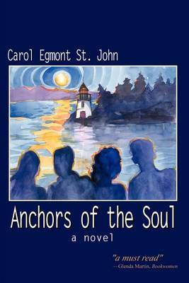 Anchors of the Soul by Carol Egmont St. John image