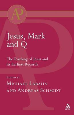 Jesus, Mark and Q by Michael Labahn image