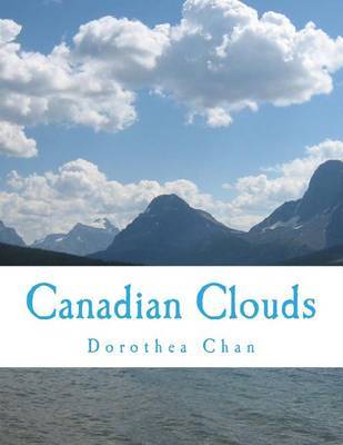 Canadian Clouds on Paperback by Dorothea Chan