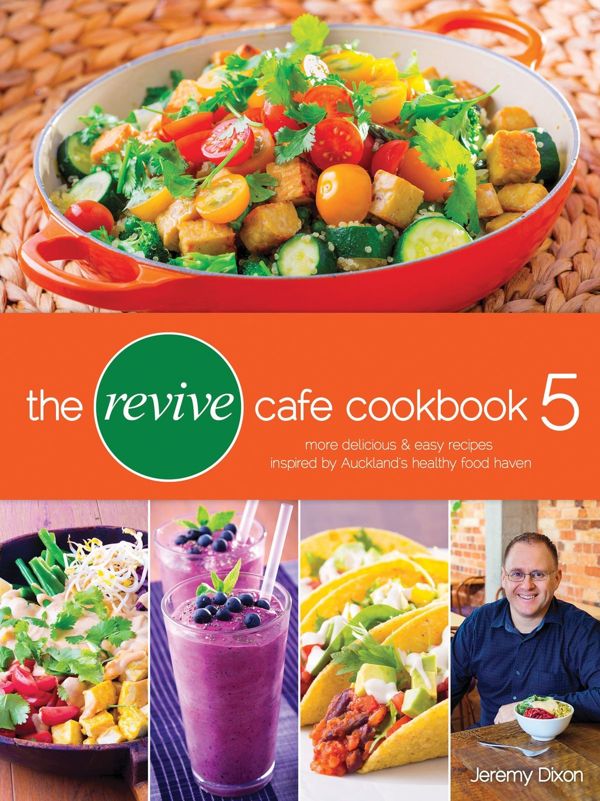 The Revive Cafe Cookbook 5 Jeremy Dixon Book Buy Now at Mighty Ape NZ