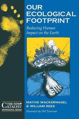 Our Ecological Footprint by Mathis Wackernagel image