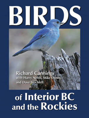 Birds of Interior BC and the Rockies by Richard Cannings image