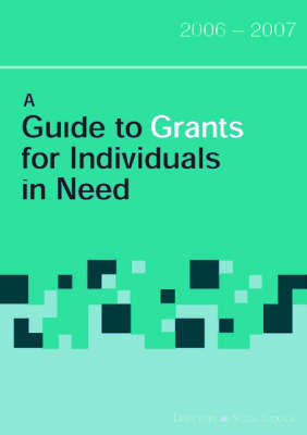 A Guide to Grants for Individuals in Need: 2006-2007 by Gemma Lynch image