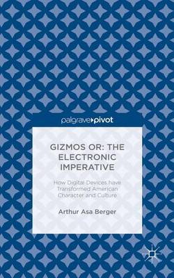 Gizmos or: The Electronic Imperative image