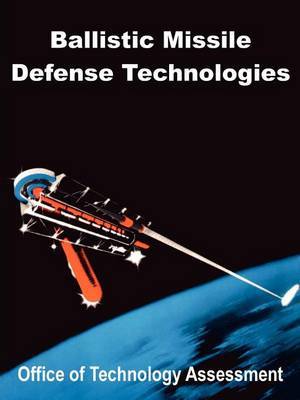 Ballistic Missile Defense Technologies by Office of Technology Assessment image