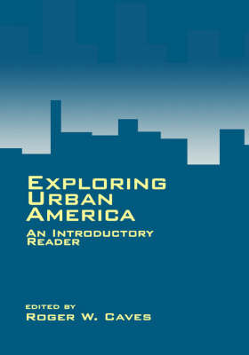 Exploring Urban America by Roger W. Caves image
