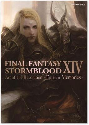 Final Fantasy Xiv: Stormblood -- The Art Of The Revolution - Eastern Memories- by Square Enix image