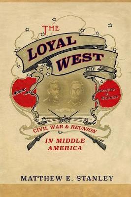 The Loyal West by Matthew Stanley image