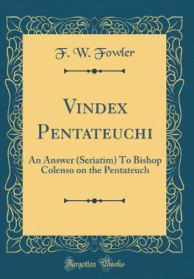 Vindex Pentateuchi by F W Fowler image