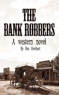 The Bank Robbers by Ron Everhart image