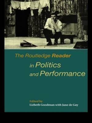 The Routledge Reader in Politics and Performance image