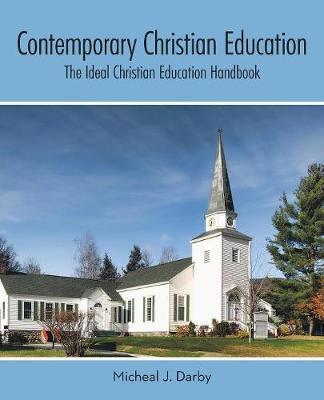 Contemporary Christian Education by Micheal J Darby image