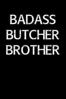 Badass Butcher Brother by Standard Booklets image