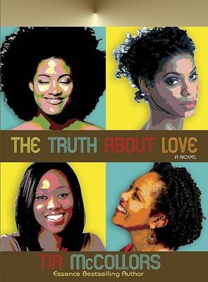 The Truth about Love by Tia McCollors image