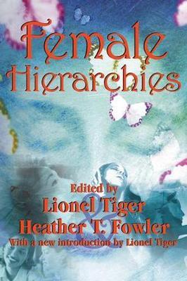 Female Hierarchies by Lionel Tiger image