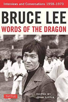 Bruce Lee Words of the Dragon by Bruce Lee image