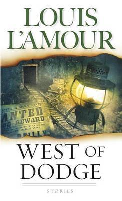 West Of Dodge by Louis L'Amour image