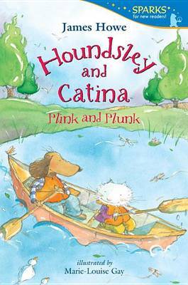 Houndsley And Catina: Plink & Plunk (Candlewick Sparks) by James Howe image