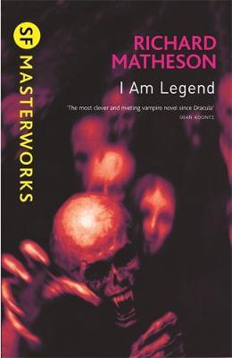 I am Legend (S.F. Masterworks) by Richard Matheson image