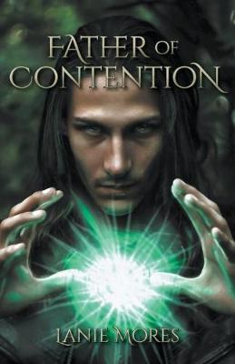 Father of Contention by Lanie Mores image