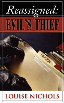 Reassigned: Evil's Thief by Louise Nichols image