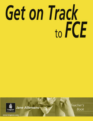 Get on Track to FCE Teacher's Book by Jane Allemano image