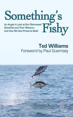 Something's Fishy by Ted Williams image
