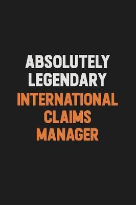 Absolutely Legendary International Claims Manager image